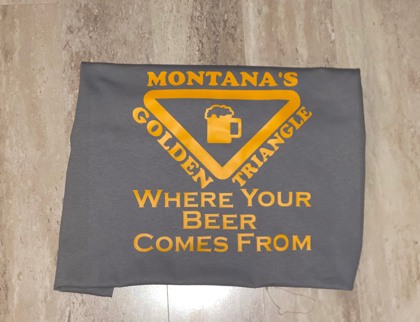 Montana’s Golden Triangle Where your beer comes from t shirt