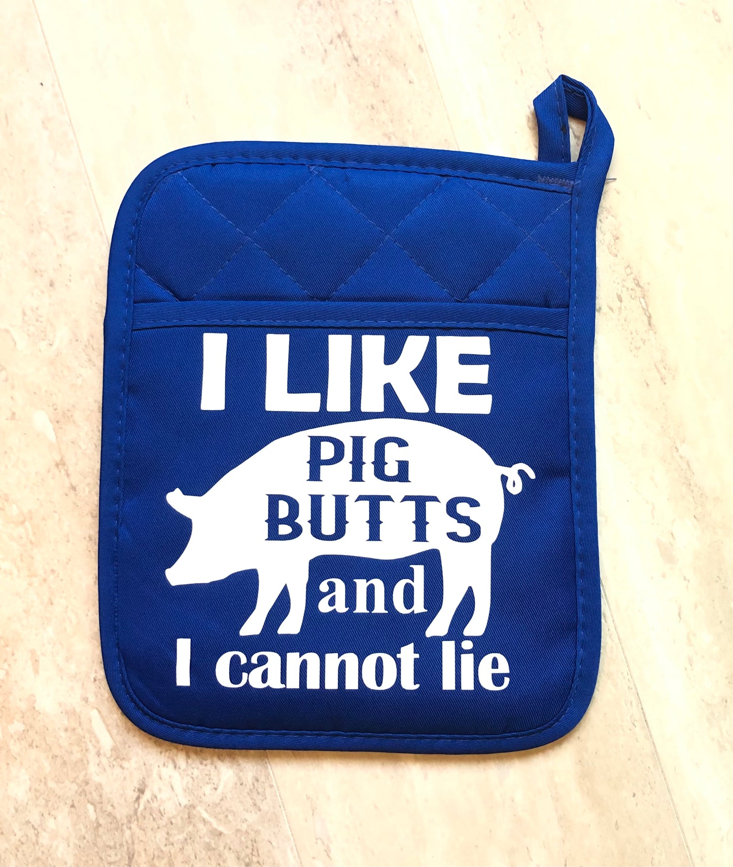 I like PIG butts and I cannot lie pot holder oven mitt