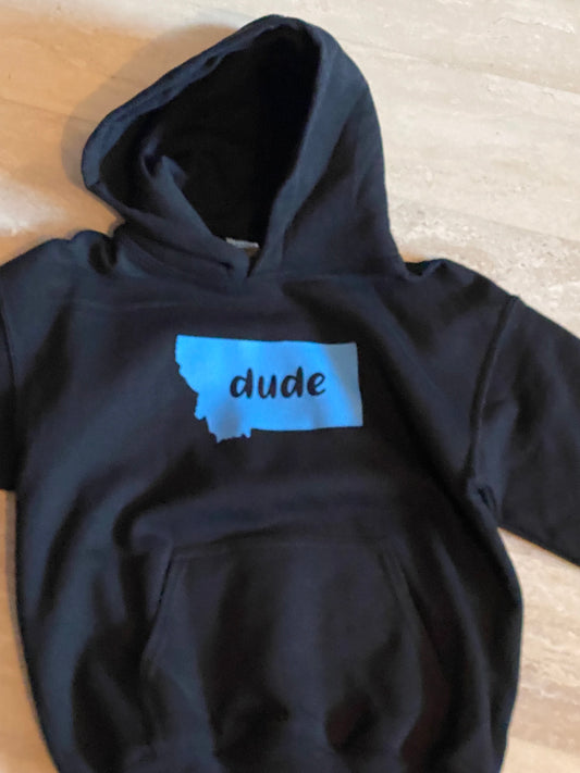 Montana Dude hoodie hooded sweatshirt