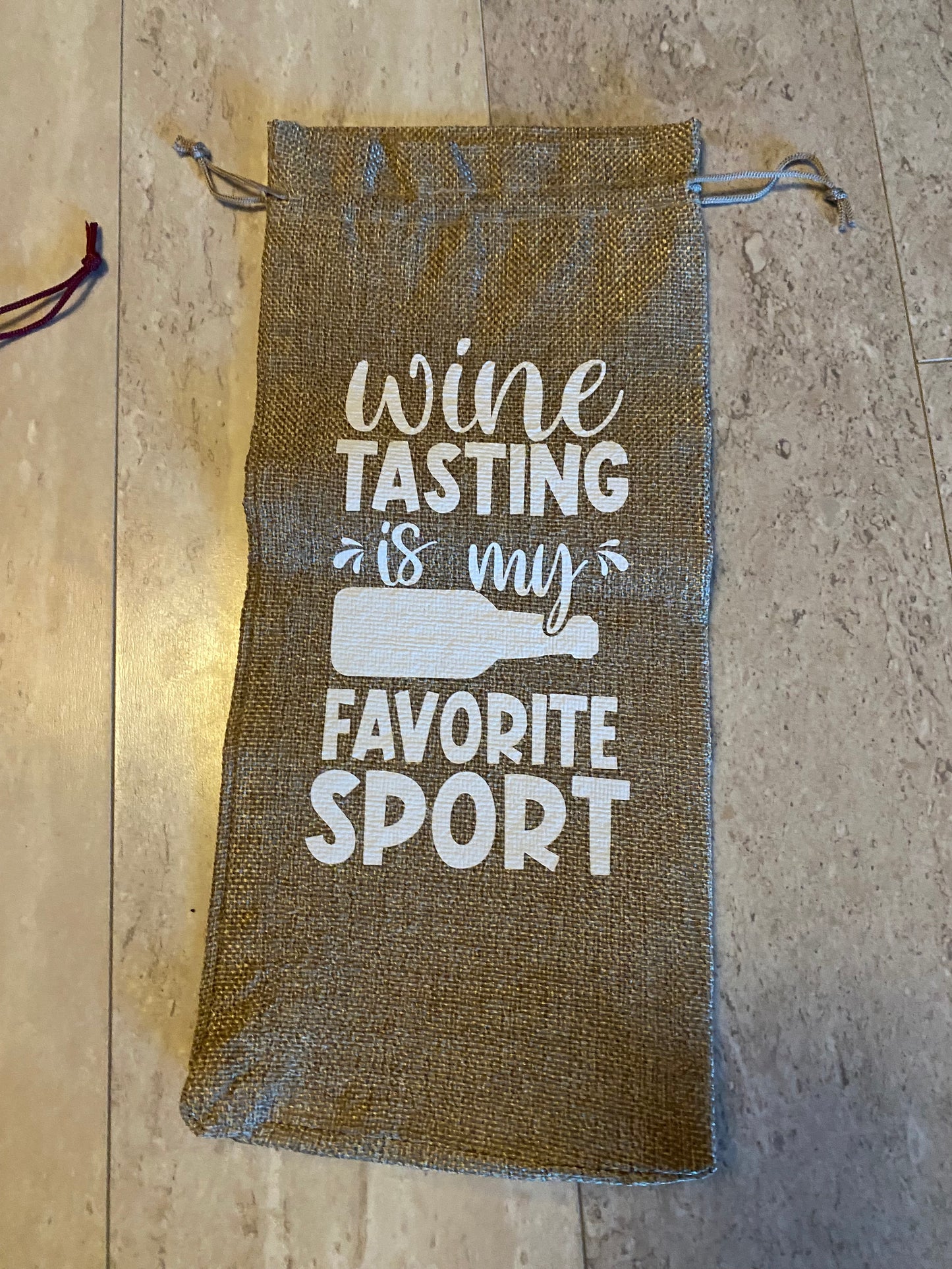 Burlap wine bag Wine Tasting is my favorite sport!