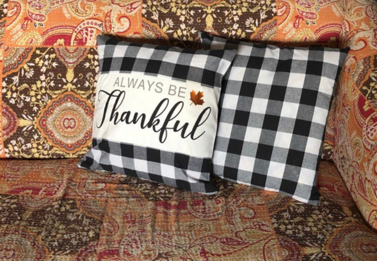 ALWAYS BE thankful Buffalo check black and white 18” x 18” throw pillow Cover